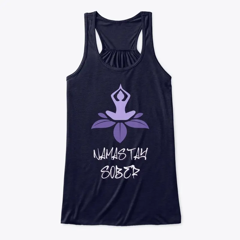 "Namastay Sober" Yoga Lotus